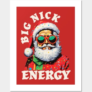 Big Nick Energy Santa Cool Posters and Art